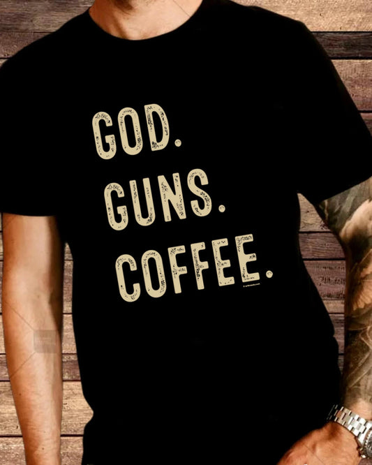 God.Guns.Coffee. - T-Shirt